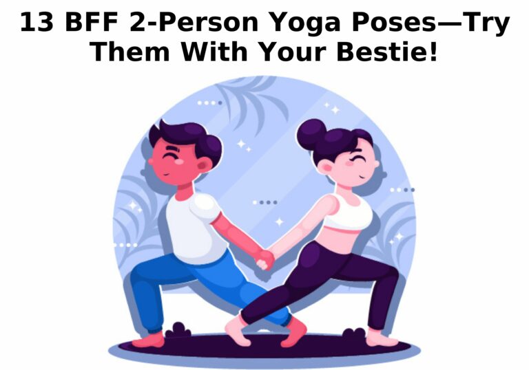 13 BFF 2-Person Yoga Poses—Try Them With Your Bestie!