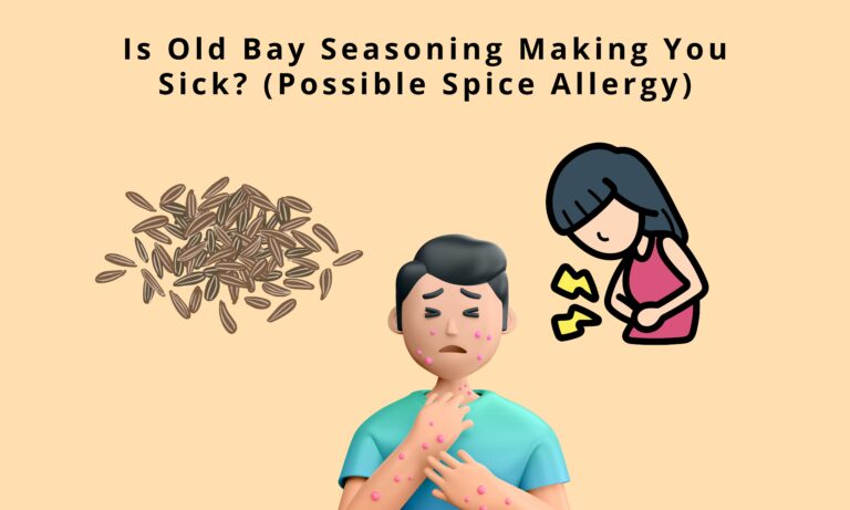 Is Old Bay Seasoning Making You Sick? (Possible Spice Allergy)(Learn More)