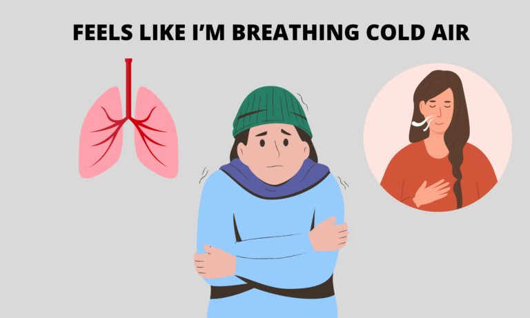 Feels Like I’m Breathing Cold Air (Full guide)