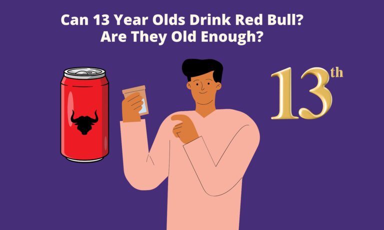 Can 13 Year Olds Drink Red Bull? Are They Old Enough? [Detailed Review]